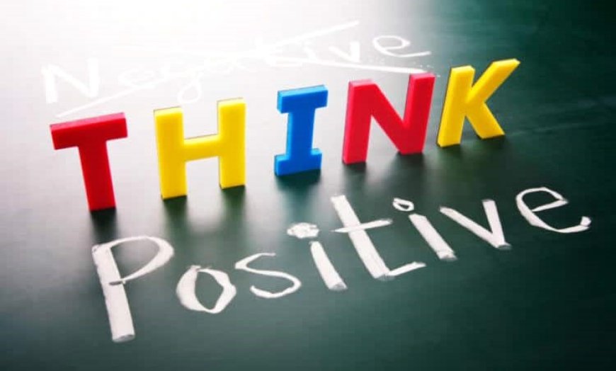 Unlocking the Power of Positive Thinking: Transforming Your Mindset